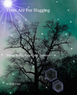 Trees Are For Hugging book cover