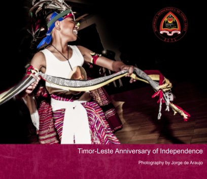 Timor-Leste Independence Anniversary in Canberra - 2014 book cover