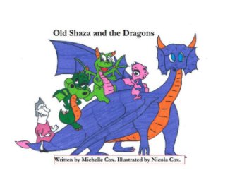 Old Shaza and the Dragons book cover