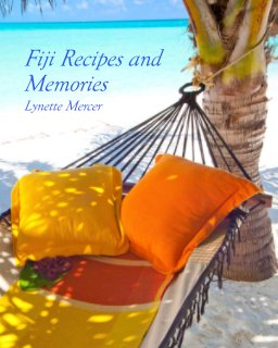 Fiji Recipes and Memories - Standard Edition book cover
