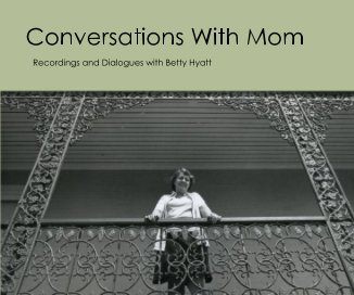 Conversations With Mom-Revised Edition Feb 2015 book cover