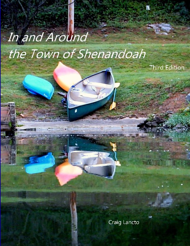 Visualizza In and Around the Town of Shenandoah di Craig Lancto