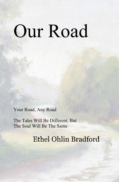 Ver Our Road por Ethel Ohlin Bradford