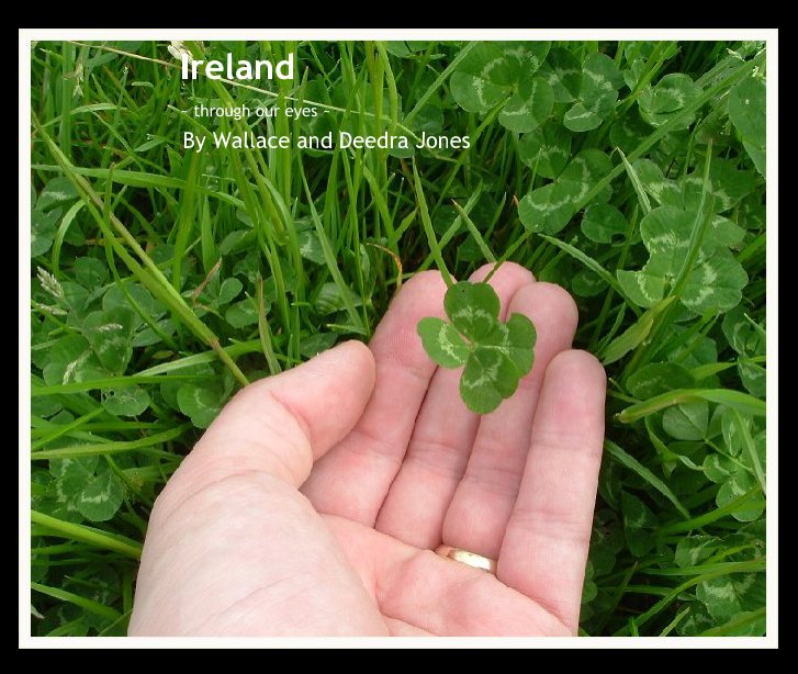 View Ireland by Wallace and Deedra Jones