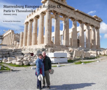 Starrenburg European Holiday IX Paris to Thessalonika January 2015 book cover