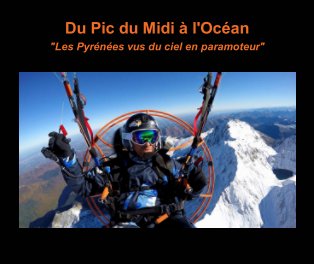 Les Pyrénées vus du ciel en paramoteur book cover