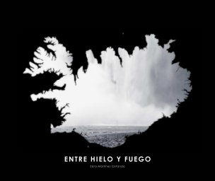 Entre Hielo y Fuego book cover