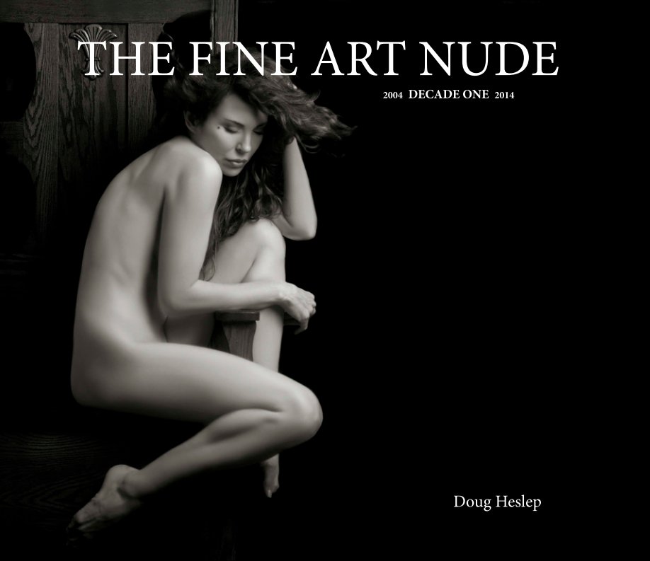 View THE FINE ART NUDE by Doug Heslep