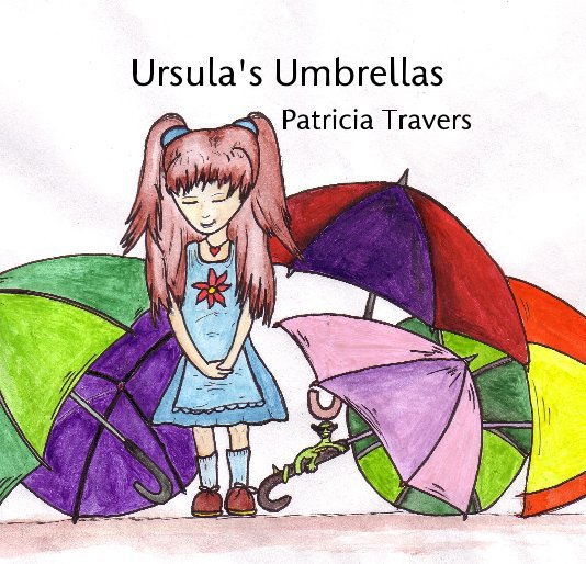Ver Ursula's Umbrellas por Patricia Travers