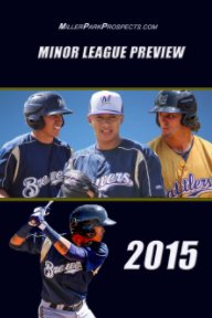 MILLER PARK PROSPECTS 2015 MINOR LEAGUE PREVIEW book cover