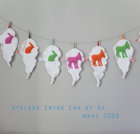 Ver Atelier Entre Cha et Ra mars 2009 por delphinE LE BERRE - Children Are Fun