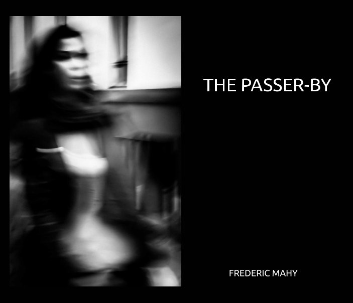 View The passer-by by Fréderic Mahy