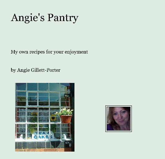View Angie's Pantry by Angie Gillett-Porter