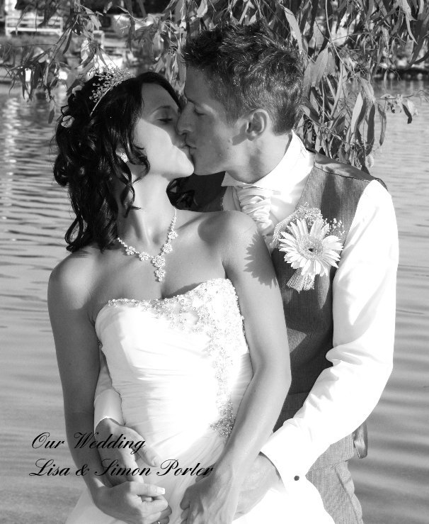 Ver Our Wedding - Lisa & Simon Porter por Tamasin Scurr