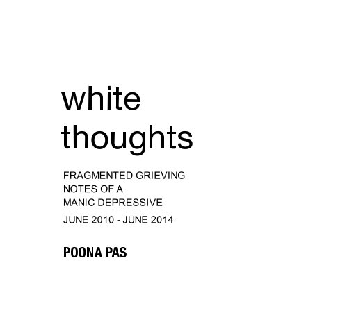 Bekijk White Thoughts op Poona Pas
