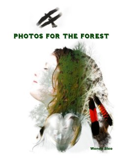 Photos For The Forest - 2015 book cover