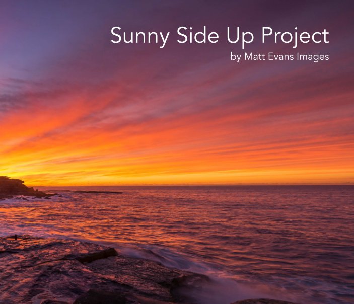View Sunny Side Up Project (Hard Cover) by Matt Evans