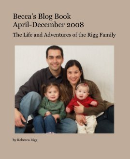 Becca's Blog Book April-December 2008 book cover