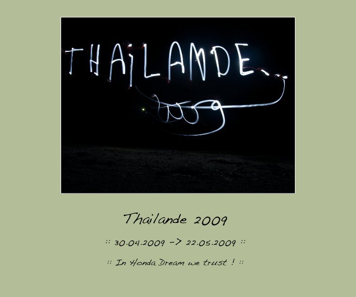 Ver Thailande 2009 por :: In Honda Dream we trust ! ::