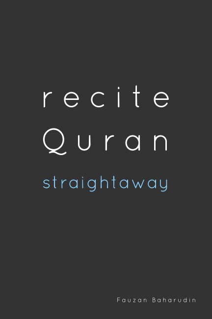 Ver Recite Quran Straightaway por Fauzan Baharudin