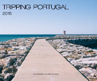 TRIPPING PORTUGAL 2015 book cover