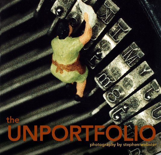 View The Unportfolio by Stephen Webster