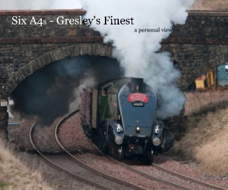 Six A4s - Gresley's Finest book cover