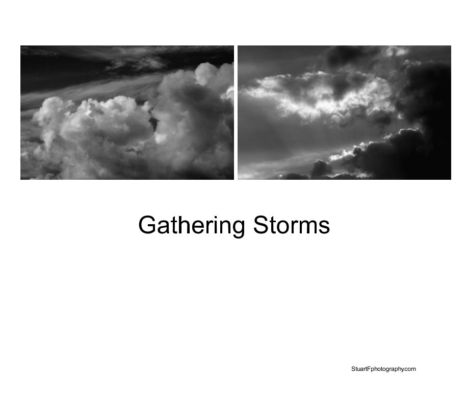 Visualizza Gathering Storms di StuartFphotography