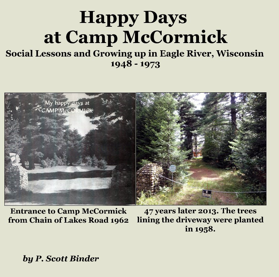 Happy Days at Camp McCormick nach P. Scott Binder anzeigen