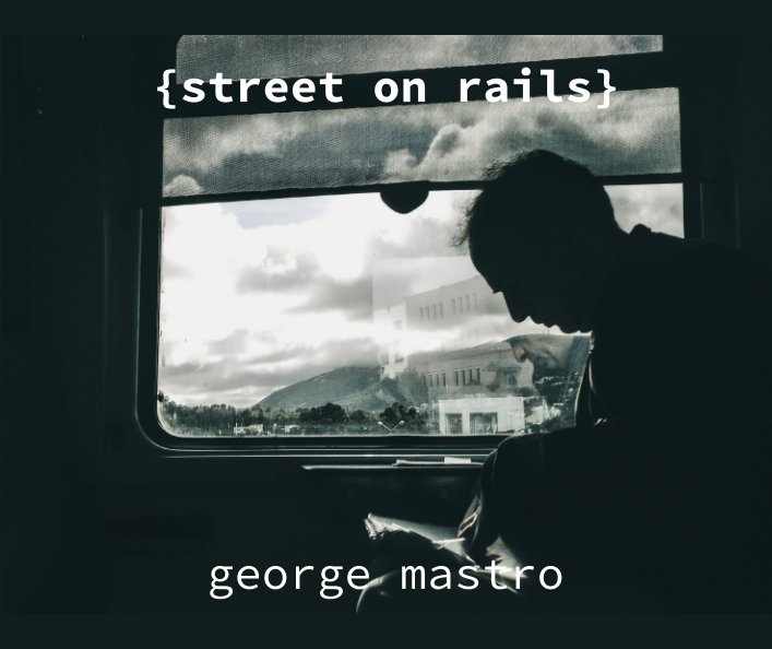 Ver Street on Rails por George Mastro