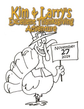 Kim n Larrys Excellent Thanksgiving Adventure book cover