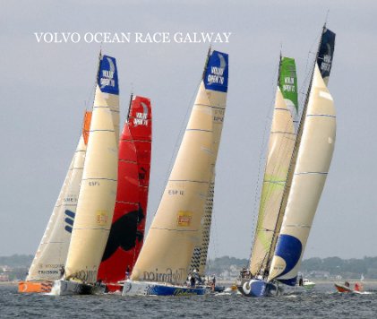 VOLVO OCEAN RACE GALWAY book cover