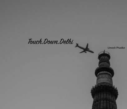 Touch.Down.Delhi book cover