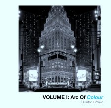 VOLUME I: Arc Of Colour book cover