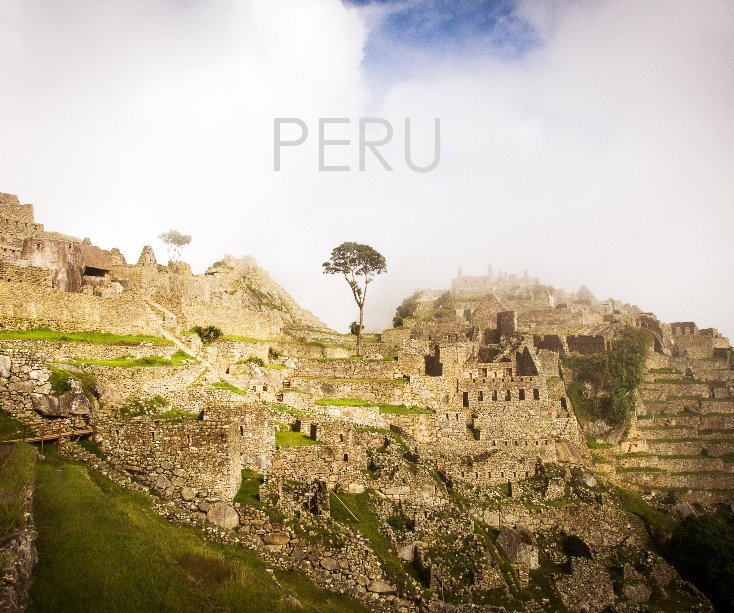 Ver PERU por Brianne Creamer & David Creamer