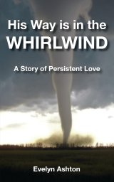 His Way is in the Whirlwind book cover
