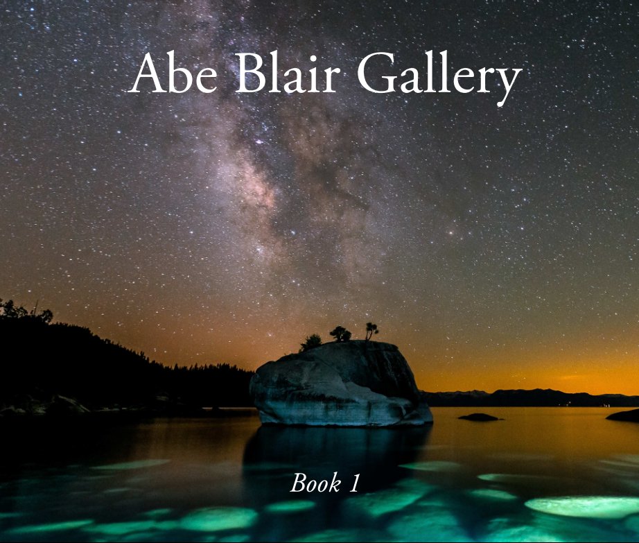 View Abe Blair Gallery Book 1 by Abe Blair