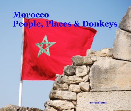 Morocco People, Places & Donkeys book cover