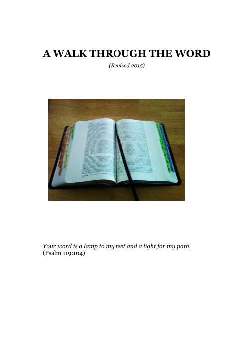 Ver A WALK THROUGH THE WORD (Revised 2015) por Christine Buch Pocza