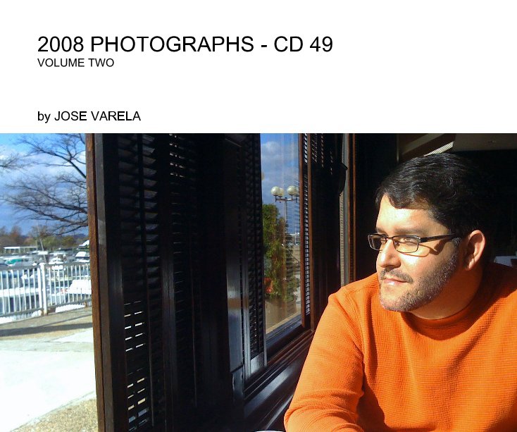2008 PHOTOGRAPHS - CD 49 VOLUME TWO nach JOSE VARELA anzeigen