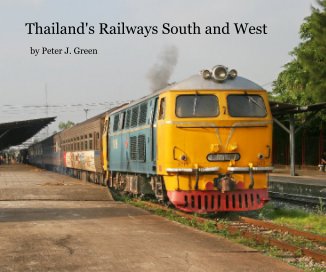 Thailand's Railways South and West book cover