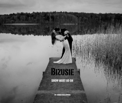 Bizusie show must go on book cover