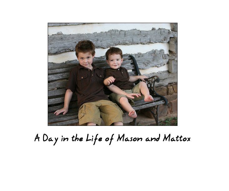 Visualizza A Day in the Life of Mason and Mattox di jhunt