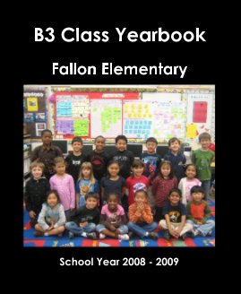 B3 First Grade Class Yearbook book cover