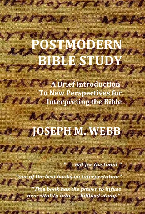 Ver POSTMODERN BIBLE STUDY por JOSEPH M. WEBB