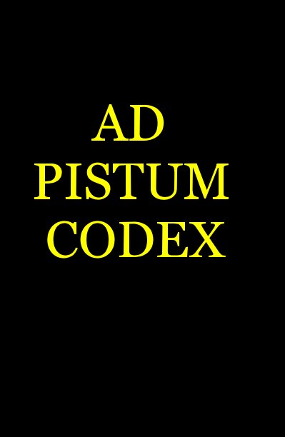 View AD PISTUM CODEX by Berghman Kevin