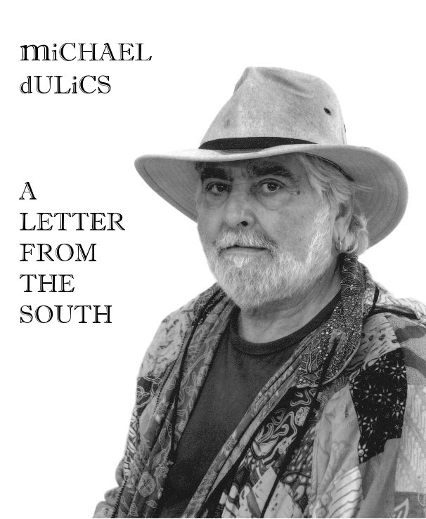 A Letter From The South nach Michael Dulics anzeigen