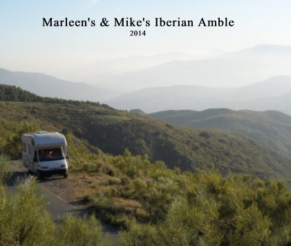 Marleen's & Mike's Iberian Amble 2014 book cover