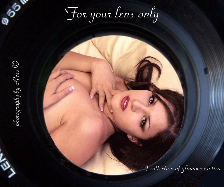 Ver For your lens only por photography by Rees