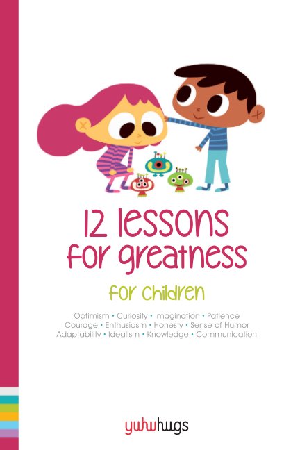 View 12 lessons for Greatness for Children Ed. Complete by Yuhuhugs LLC